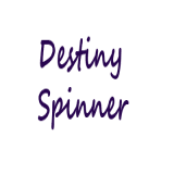 The Destiny Spinner